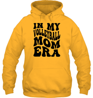 In My Volleyball Mom Era Sports Shirt Unisex Heavyweight Pullover Hoodie