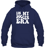 In My Soccer Era Sports Shirt Unisex Heavyweight Pullover Hoodie