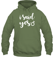 I Said Yes Bachelorette Shirt For Women Unisex Heavyweight Pullover Hoodie