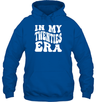 In My Twenties Era  Birthday Shirt Unisex Heavyweight Pullover Hoodie
