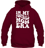 In My Football Mom Era Sports Shirt Unisex Heavyweight Pullover Hoodie