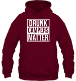 Drunk Campers Matter Shirt Unisex Heavyweight Pullover Hoodie