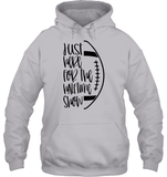 Just Here for the Halftime Show Shirt - For the True Fans! Unisex Heavyweight Pullover Hoodie