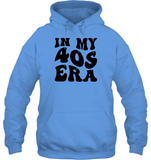 In My 40s Birthday Era Birthday Shirt Unisex Heavyweight Pullover Hoodie