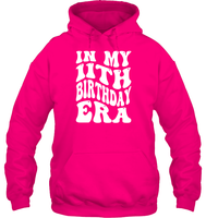 In My 11th Birthday Era Birthday Shirt Unisex Heavyweight Pullover Hoodie