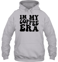 In My Coffee Era Shirt Unisex Heavyweight Pullover Hoodie