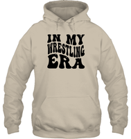 In My Wrestling Era Sports Shirt Unisex Heavyweight Pullover Hoodie