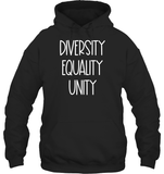 Diversity Equality Unity Shirt Unisex Heavyweight Pullover Hoodie