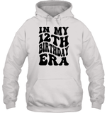 In My 12th Birthday Era Birthday Shirt Unisex Heavyweight Pullover Hoodie
