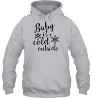 Baby It's Cold Outside Christmas Shirt Unisex Heavyweight Pullover Hoodie
