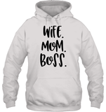 Wife Mom Boss Family Shirt Unisex Heavyweight Pullover Hoodie