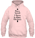 Have Yourself A Merry Little Christmas Shirt Unisex Heavyweight Pullover Hoodie