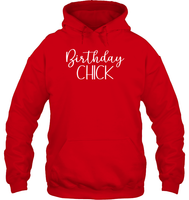 Birthday Chick Unisex Heavyweight Pullover Hoodie