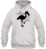 Be A Flamingo In A World Of Pigeons Shirt Unisex Heavyweight Pullover Hoodie