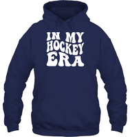 In My Hockey Era Sports Shirt Unisex Heavyweight Pullover Hoodie