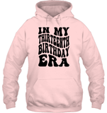 In My Thirteenth Birthday Era Birthday Shirt Unisex Heavyweight Pullover Hoodie