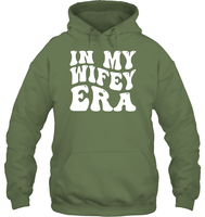 In My Wifey Era Shirt Unisex Heavyweight Pullover Hoodie