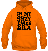 In My Cozy Vibes Era Shirt Unisex Heavyweight Pullover Hoodie