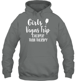 Girls Vegas Trip Cheaper Than Therapy Girls Trip Shirt Unisex Heavyweight Pullover Hoodie