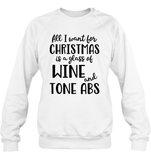 Funny Christmas Wine Shirt - All I want for christmas is a glass of wine and tone abs