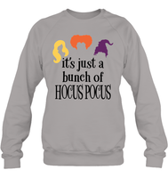 Hocus Pocus It's Just A Bunch Of Hocus Pocus Unisex Shirt, Long Sleeve, Hoodie, Sweatshirt