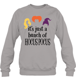 Hocus Pocus It's Just A Bunch Of Hocus Pocus Unisex Shirt, Long Sleeve, Hoodie, Sweatshirt