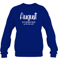 August Birthday Month Unisex Fleece Pullover Sweatshirt