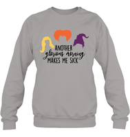 Hocus Pocus Another Glorious Morning Makes Me Sick Unisex Shirt, Long Sleeve, Hoodie, Sweatshirt