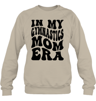 In My Gymnastics Mom Era Sports Shirt Unisex Fleece Pullover Sweatshirt
