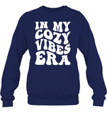 In My Cozy Vibes Era Shirt Unisex Fleece Pullover Sweatshirt