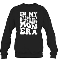 In My Wrestling Mom Era Sports Shirt Unisex Fleece Pullover Sweatshirt
