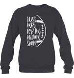 Just Here for the Halftime Show Shirt - For the True Fans! Unisex Fleece Pullover Sweatshirt