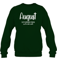August Birthday Month Unisex Fleece Pullover Sweatshirt