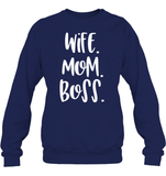 Wife Mom Boss Family Shirt Unisex Fleece Pullover Sweatshirt