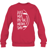 Just Here for the Halftime Show Shirt - For the True Fans! Unisex Fleece Pullover Sweatshirt