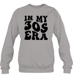 In My 30s Birthday Era Birthday Shirt Unisex Fleece Pullover Sweatshirt