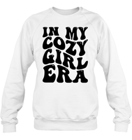 In My Cozy Girl Era Shirt Unisex Fleece Pullover Sweatshirt