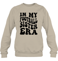 In My Football Sister Era Sports Shirt Unisex Fleece Pullover Sweatshirt