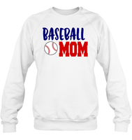 Baseball Mom Shirt, Long Sleeve, Hoodie, and Sweatshirt With Baseball