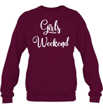 Girls Weekend Girls Trip Shirt Unisex Fleece Pullover Sweatshirt