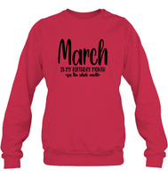 March Birthday Month Unisex Fleece Pullover Sweatshirt