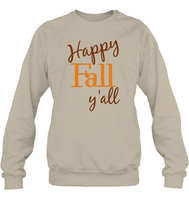 Happy Fall Y’all Shirt Unisex T Shirt, Long Sleeve, Hoodie, And Sweatshirt