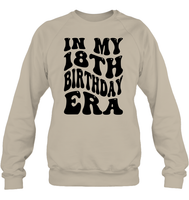 In My 18th Birthday Era Birthday Shirt Unisex Fleece Pullover Sweatshirt