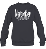 November Birthday Month Unisex Fleece Pullover Sweatshirt