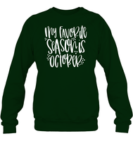 My Favorite Season Is October Shirt – Celebrate Spooky Season in Style Unisex Fleece Pullover Sweatshirt
