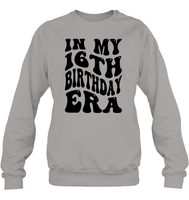 In My 16th Birthday Era Birthday Shirt Unisex Fleece Pullover Sweatshirt
