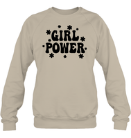 Girl Power Shirt Unisex Fleece Pullover Sweatshirt