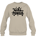 Girl Power Shirt Unisex Fleece Pullover Sweatshirt
