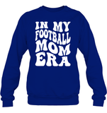 In My Football Mom Era Sports Shirt Unisex Fleece Pullover Sweatshirt