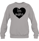 Be Mine Valentine's Day Unisex Fleece Pullover Sweatshirt